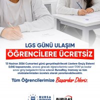 Bursa'da LGS'ye girecek öğrencilere ulaşım ücretsiz! 